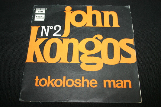 JOHN KONGOS   SP 45T 7"   TOKOLOSHE MAN