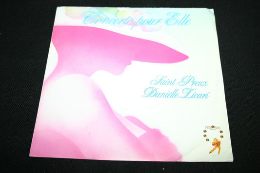 SAINT-PREUX / DANIELLE LICARI   SP 45T 7"   CONCERTO POUR ELLE   1979