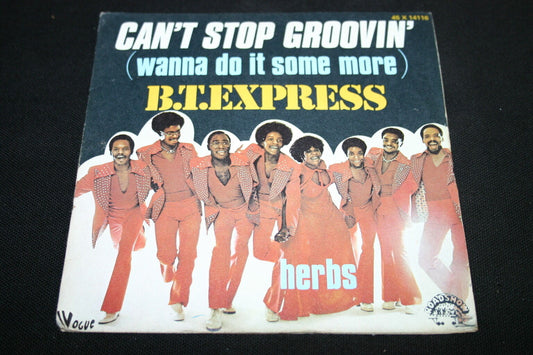 BT EXPRESS   SP 45T 7"   CAN'T STOP GROOVIN'   1976
