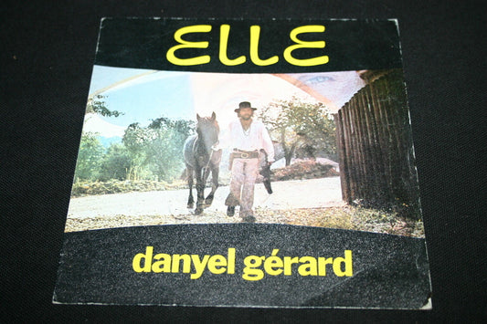 DANYEL GERARD   SP 45T 7"   ELLE   1976