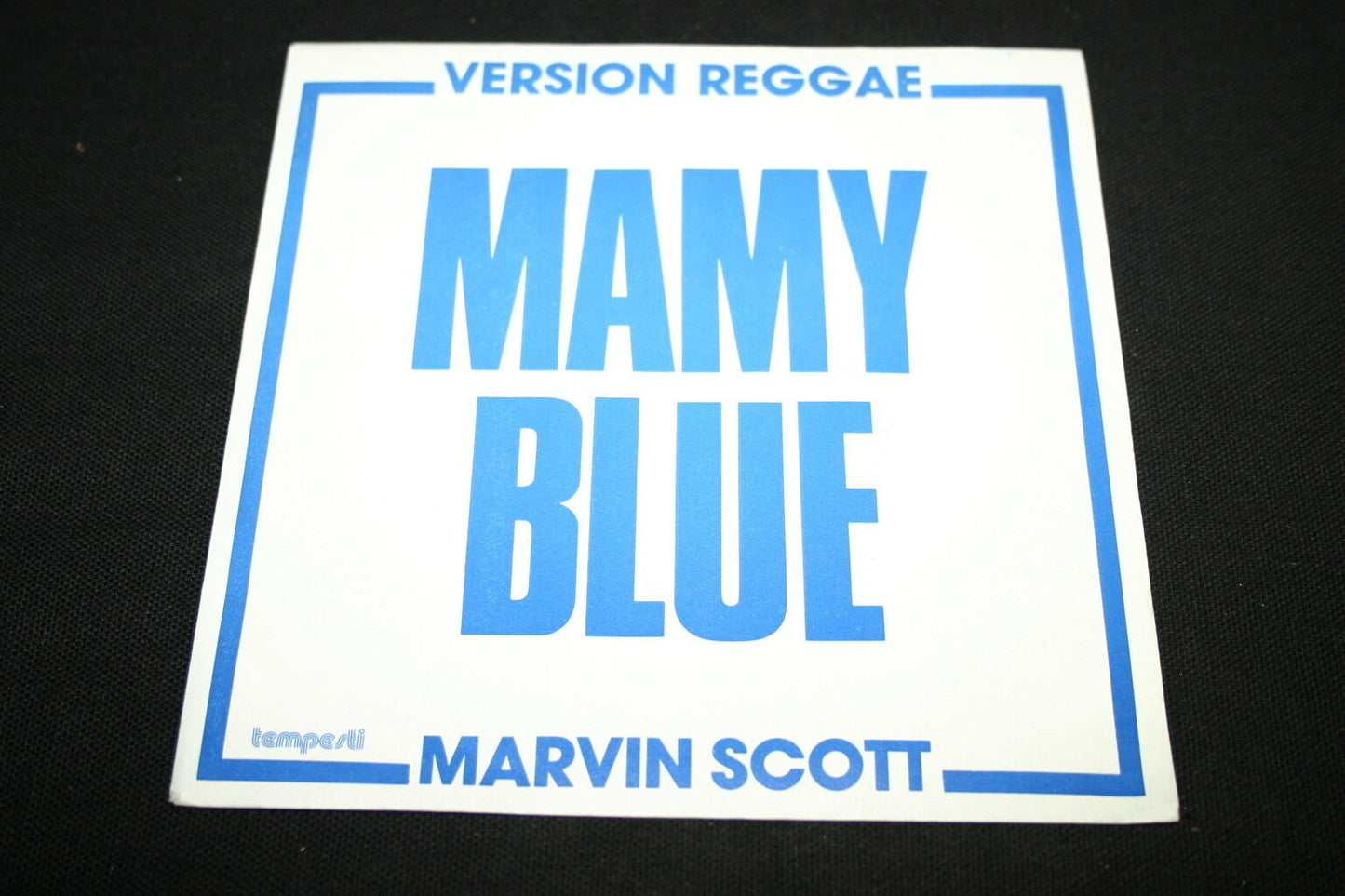 MARVIN SCOTT   SP 45T 7"   MAMY BLUE VERSION REGGAE   1982