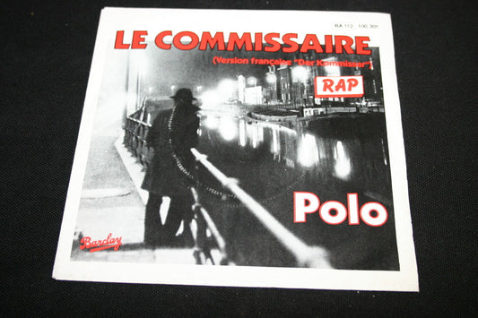POLO   SP 45T 7"   LE COMMISSAIRE   1982