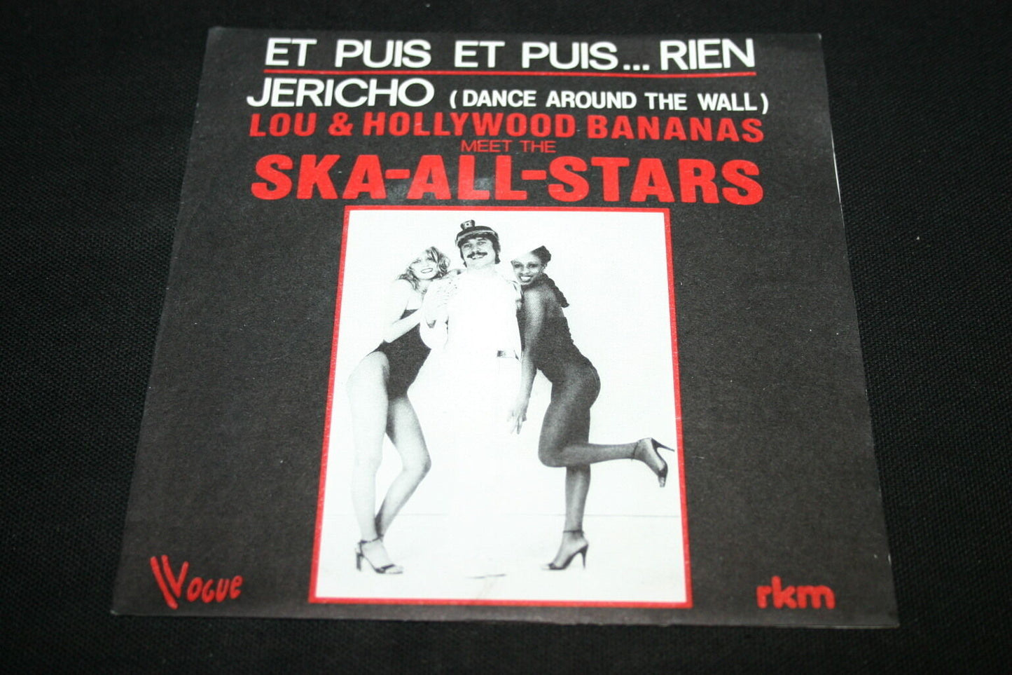 LOU & HOLLYWOOD BANANAS   SP 45T 7"   ET PUIS ET PUIS RIEN   1980