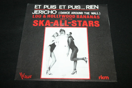 LOU & HOLLYWOOD BANANAS   SP 45T 7"   ET PUIS ET PUIS RIEN   1980