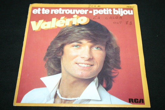 VALERIO   SP 45T 7"   ET TE RETROUVER   1981