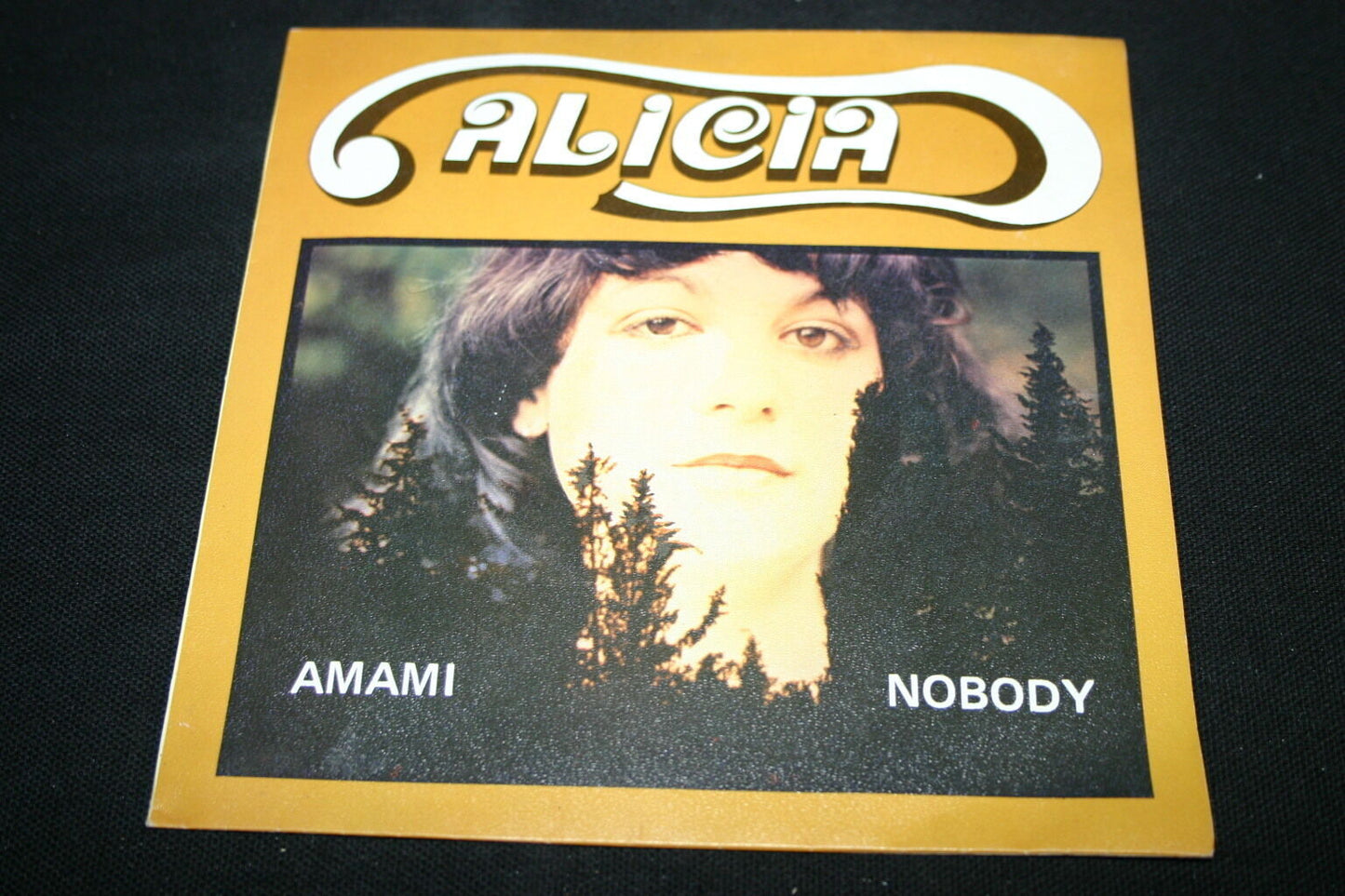 ALICIA   SP 45T 7"   AMAMI / NOBODY