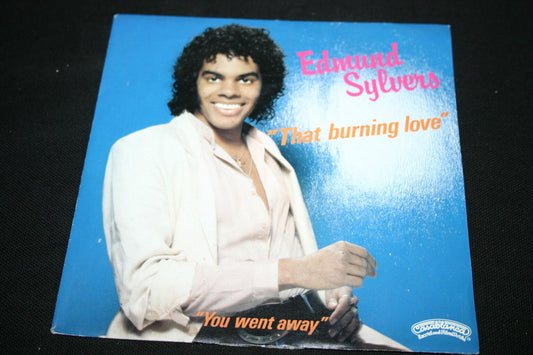 EDMUND SYLVERS   SP 45T 7"   THAT BURNING LOVE   1980