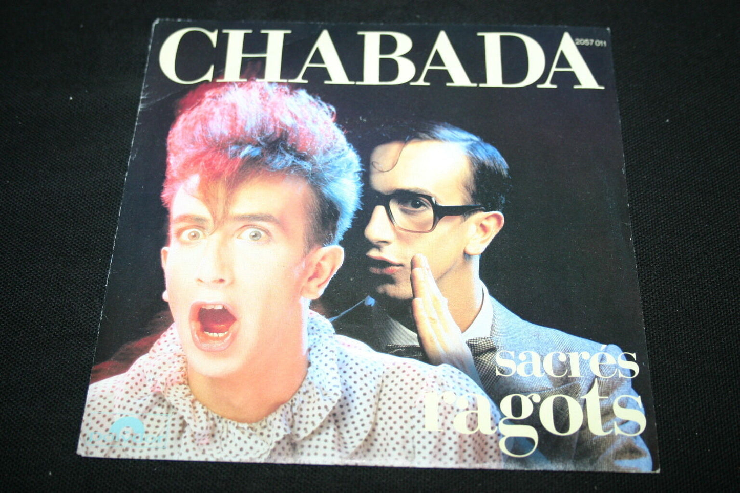 CHABADA   SP 45T 7"   SACRES RAGOTS   1982