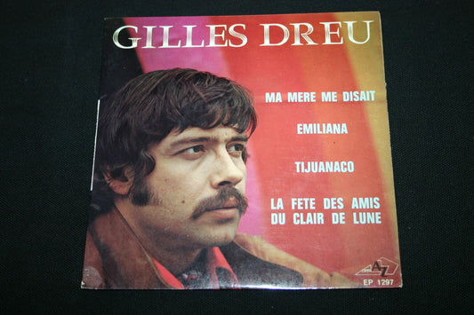 GILLES DREU   EP 45T 7"   MA MERE ME DISAIT