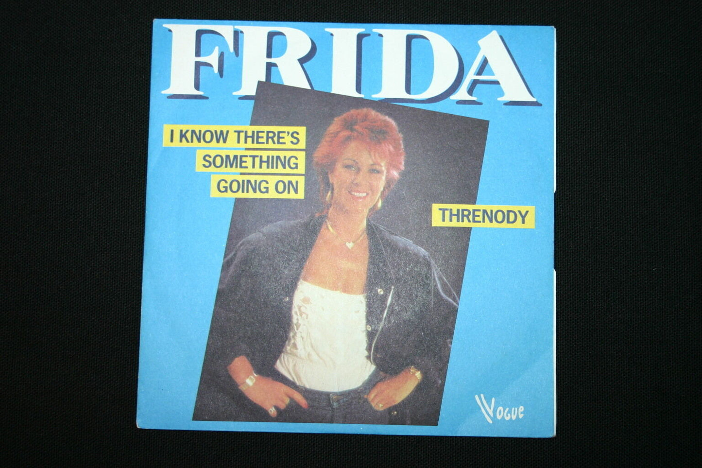 FRIDA   SP 45T 7"   I KNOW THERE'S SOMETHING GOING ON   1982