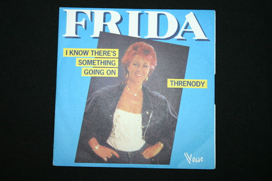FRIDA   SP 45T 7"   I KNOW THERE'S SOMETHING GOING ON   1982