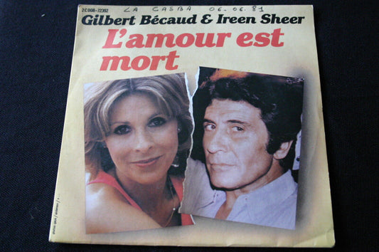 GILBERT BECAUD & IREEN SHEER   SP 45T 7"   L'AMOUR EST MORT   1981