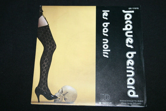 JACQUES BERNARD   SP 45T 7"   LES BAS NOIRS