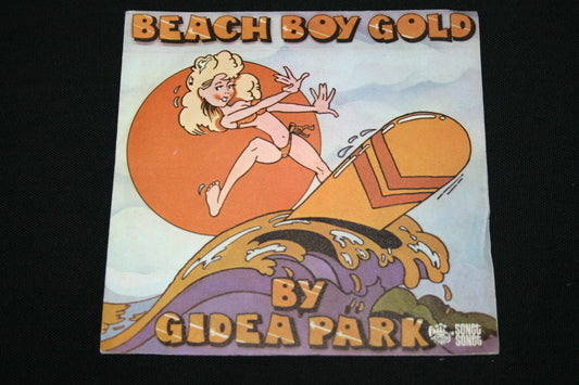 GIDEA PARK   SP 45T 7"   BEACH BOY GOLD   1978