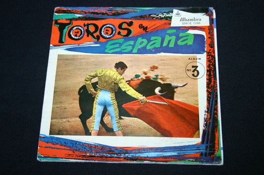 TOROS EN ESPANA   EP 45T 7"   ALBUM N°3   ALHAMBRA EMGE 71068