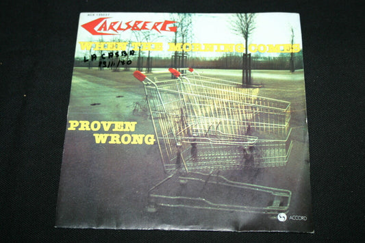 CARLSBERG   SP 45T 7"   WHEN THE MORNING COMES   1980