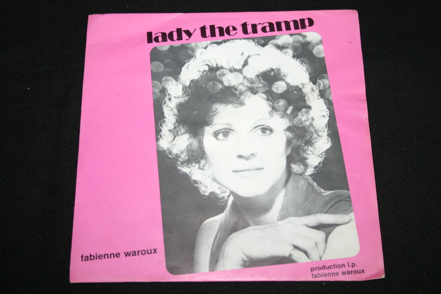 FABIENNE WAROUX   SP 45T 7"   LADY THE TRAMP   1978