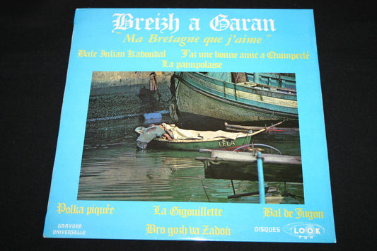 BREIZH A GARAN "MA BRETAGNE QUE J'AIME"   LP 33T 12"   RARE