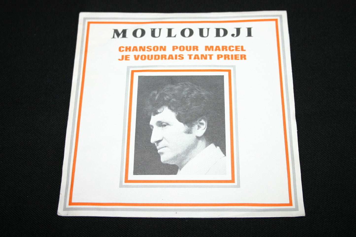 MOULOUDJI   SP 45T 7"   CHANSON POUR MARCEL
