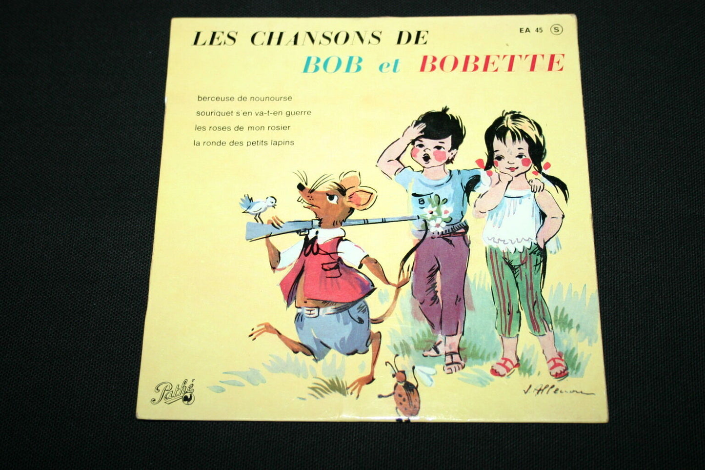 LES CHANSONS DE BOB ET BOBETTE   EP 45T 7"   BERCEUSE DE NOUNOURSE