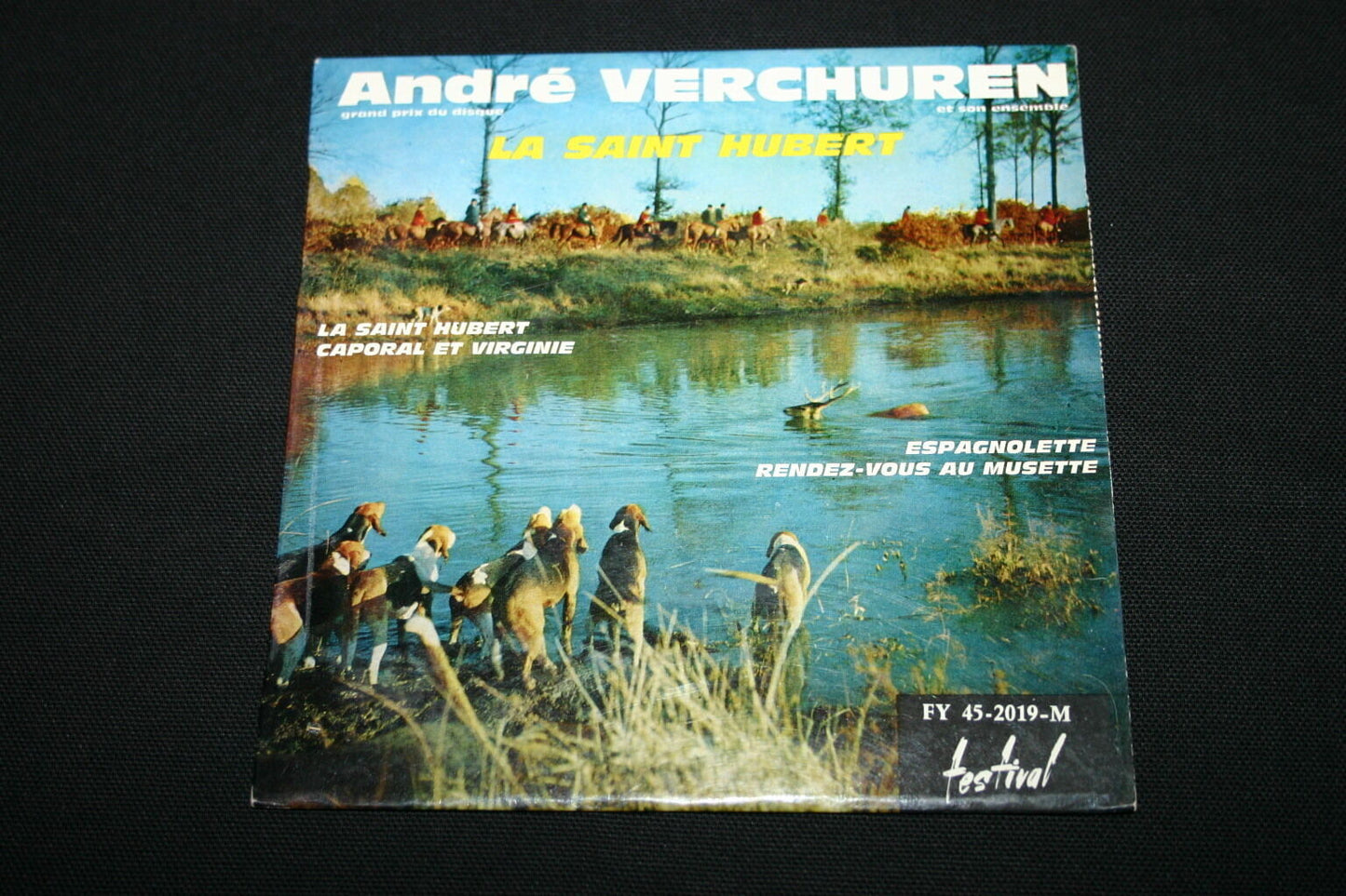 ANDRE VERCHUREN   EP 45T 7"   LA SAINT HUBERT