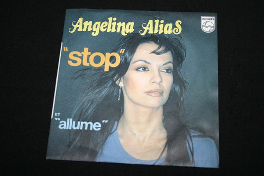 ANGELINA ALIAS   SP 45T 7"   STOP / ALLUME   1978