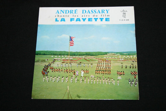 ANDRE DASSARY chante les airs du film LA FAYETTE   EP 45T 7"   VEGA