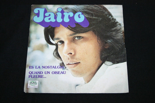 JAIRO   SP 45T 7"   ES LA NOSTALGIA