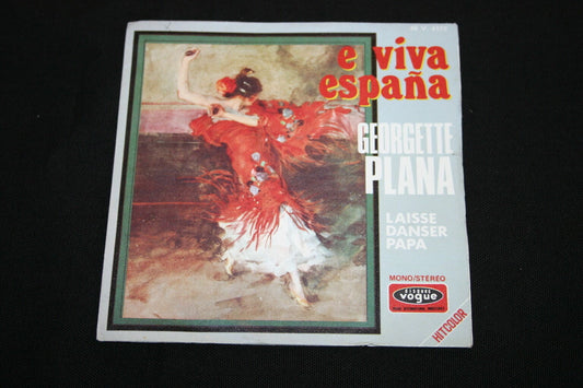 GEORGETTE PLANA   SP 45T 7"   E VIVA ESPANA   1972