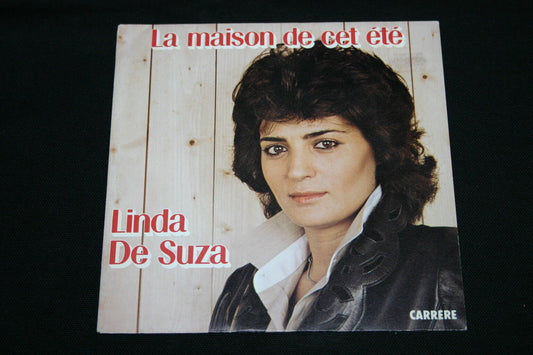 LINDA DE SUZA   SP 45T 7"   LA MAISON DE CET ETE   1982
