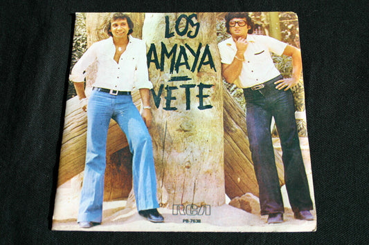 LOS AMAYA   SP 45T 7"   VETE   1977