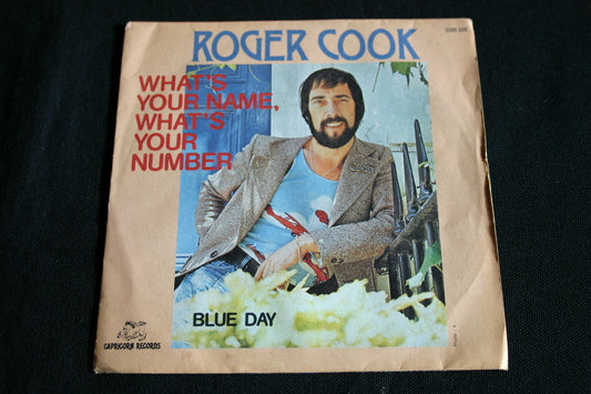 ROGER COOK   SP 45T 7"   WHAT'S YOUR NAME, WHAT'S YOUR NUMBER   1977