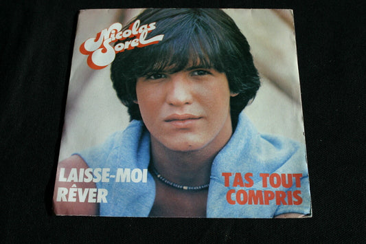 NICOLAS SOREL   SP 45T 7"   LAISSE-MOI REVER   1979