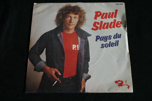 PAUL SLADE   SP 45T 7"   PAYS DU SOLEIL   1976