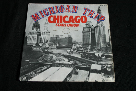 MICHIGAN TRIP   SP 45T 7"   CHICAGO   1977
