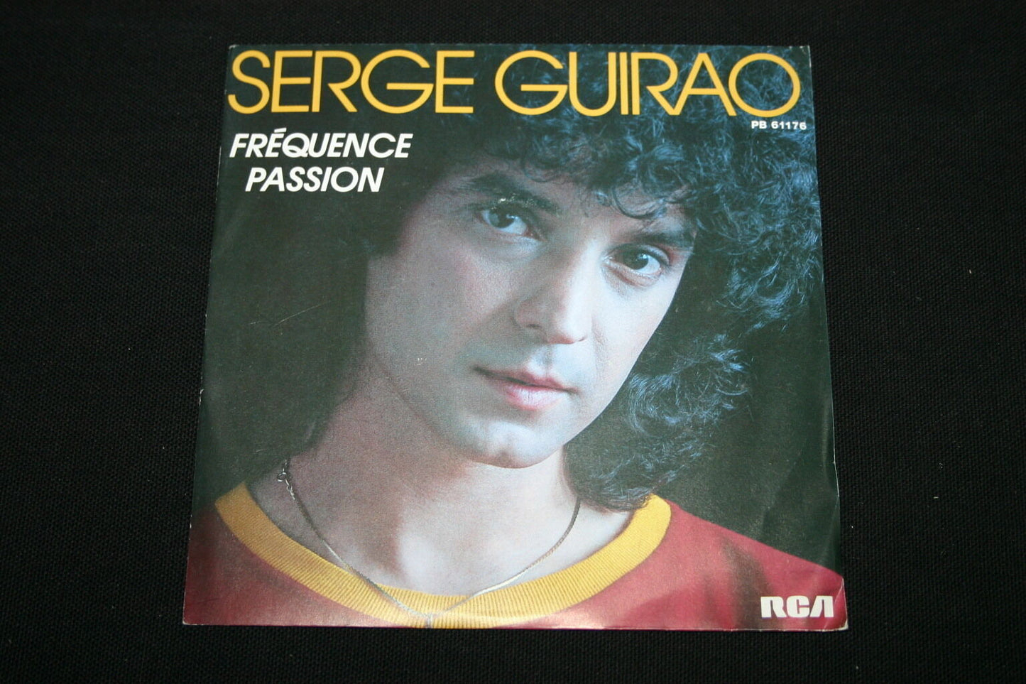 SERGE GUIRAO   SP 45T 7"   FREQUENCE PASSION   1983