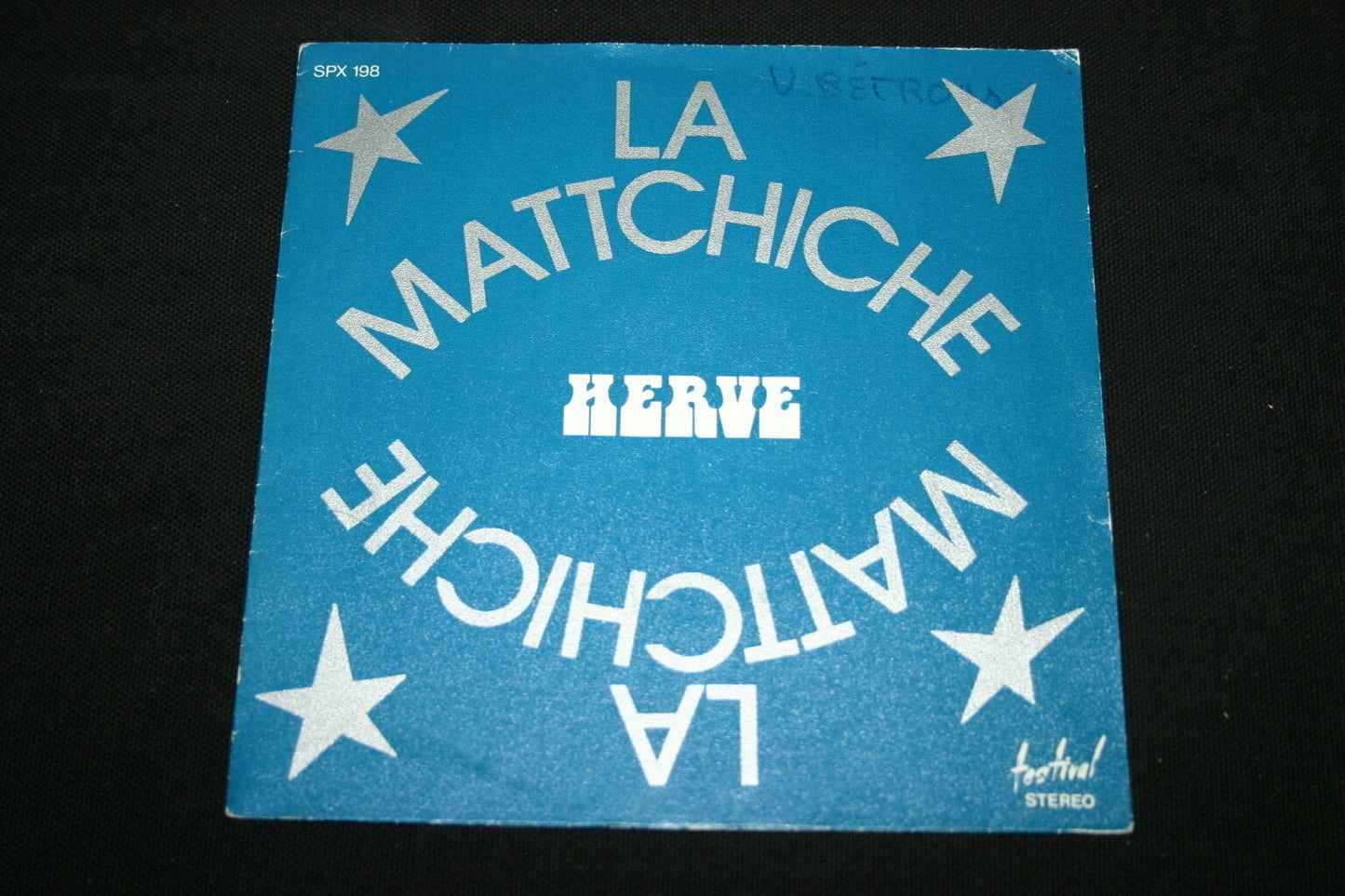 HERVE   SP 45T 7"   LA MATTCHICHE