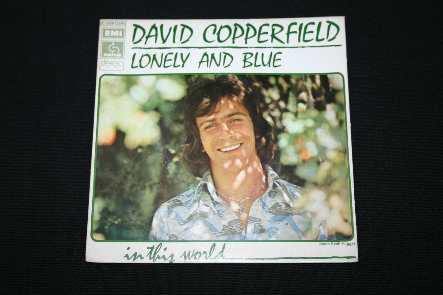 DAVID COPPERFIELD   SP 45T 7"   LONELY AND BLUE   1973
