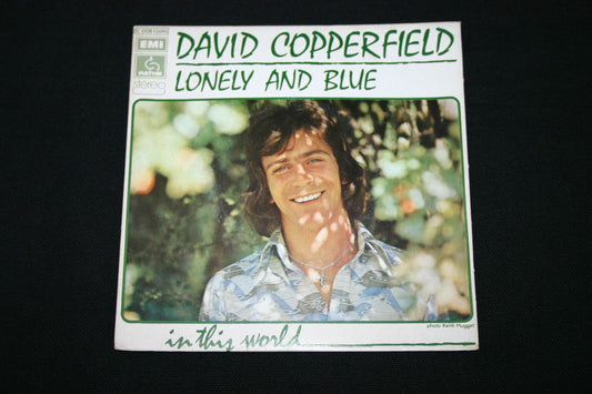 DAVID COPPERFIELD   SP 45T 7"   LONELY AND BLUE   1973
