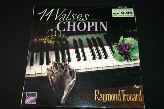 RAYMOND TROUARD   LP 33T 12"   14 VALSES DE CHOPIN   ODEON XOC 803