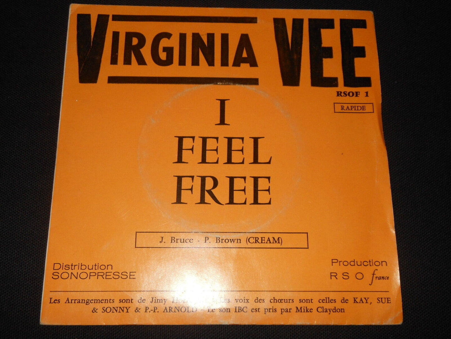 VIRGINIA VEE   SP 45T 7"   I FEEL FREE   RARE   RSOF 1