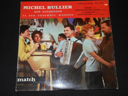 MICHEL RULLIER   EP 45T 7"   SARAH   MATCH RECORDS MR 4511