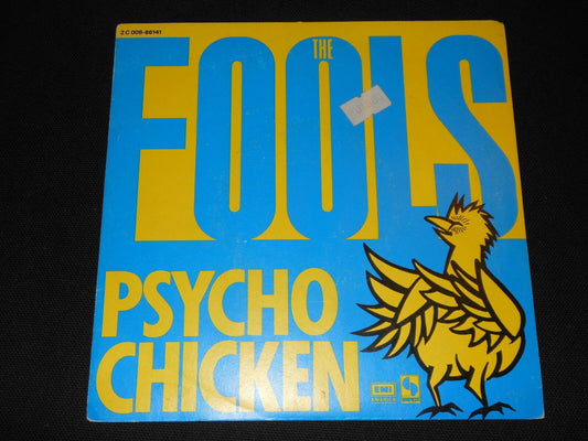 THE FOOLS   SP 45T 7"   PSYCHO CHICKEN   1980
