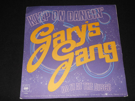 GARY'S GANG   SP 45T 7"   KEEP ON DANCIN'   1979