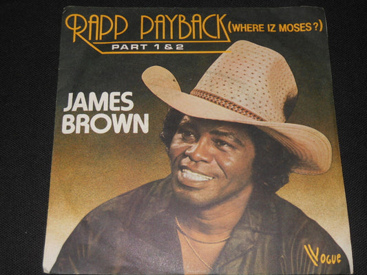 JAMES BROWN   SP 45T 7"   RAPP PAYBACK (WHERE IZ MOSES ?)   1980