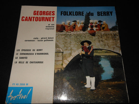 GEORGES CANTOURNET   FOLKLORE DU BERRY   EP 45T 7"   FESTIVAL FY 2056 M