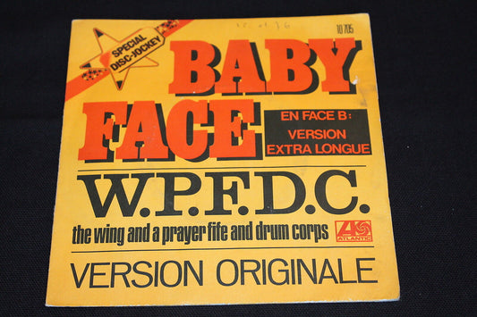 WPFDC THE WING AND A PRAYER FIFE AND DRUMS CORPS   SP 45T 7"   BABY FACE   1975