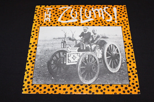 THE ZULUMS !   MAXI 45T 12"   NOUNOURS ET POUPEE