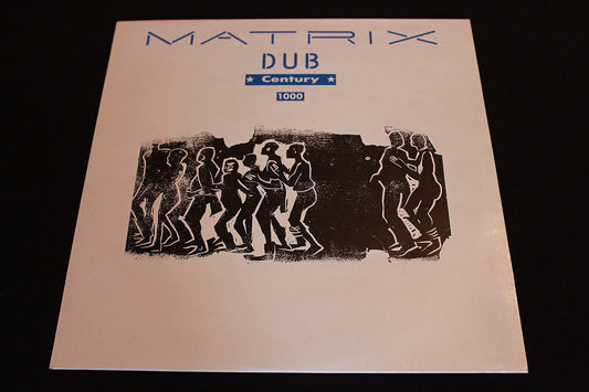 MATRIX DUB   LP 33T 12"   CENTURY 1000   UK   1990