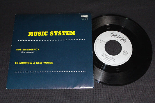 MUSIC SYSTEM   SP 45T 7"   SOS EMERGENCY / TO-MORROW A NEW WORLD